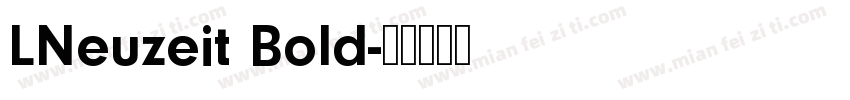 LNeuzeit Bold字体转换